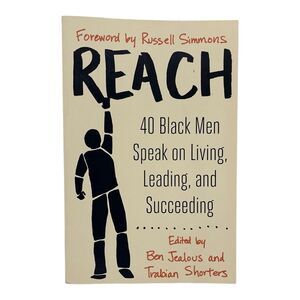 Book Reach 40 Black Men Speak on Living, Leading, and Succeeding